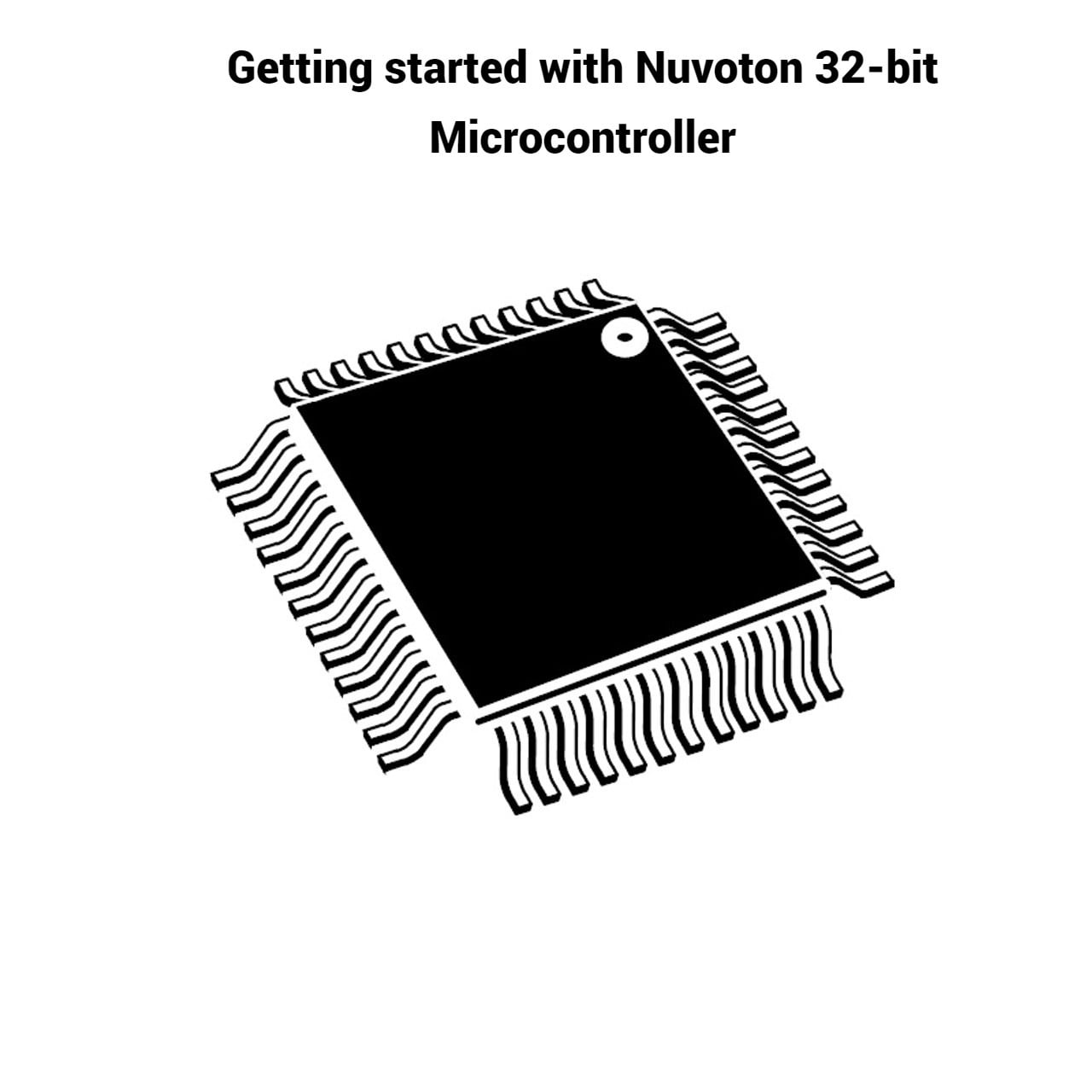 Getting Started with Nuvoton 32 Bit Microcontroller